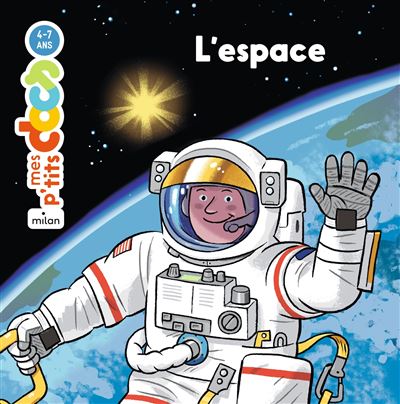 Mes P'tits docs - L'espace