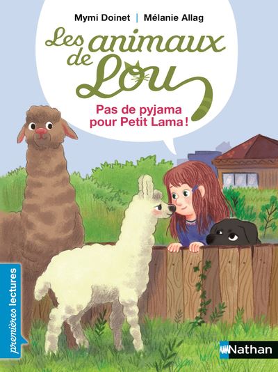 Les animaux de Lou: Pas de pyjama pour Petit Lama !