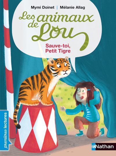 Les animaux de Lou: Sauve-toi, Petit tigre !