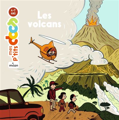 Mes P'tits docs - Les volcans