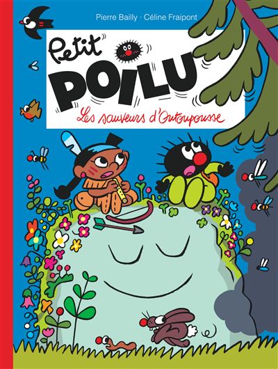 Petit poilu - Tome 24 : Les sauveurs d'Outoupousse