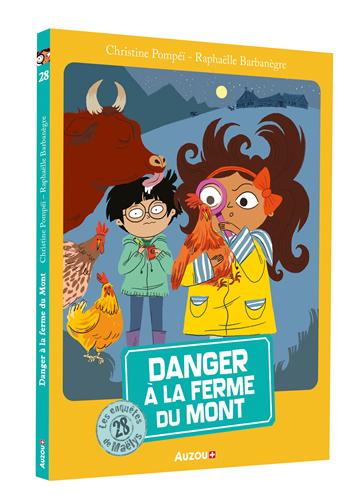 Les Enquêtes de Maëlys - Tome 28 : Danger à la ferme du Mont