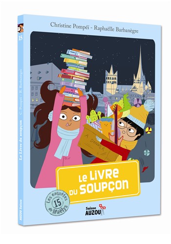 Les Enquêtes de Maëlys - Tome 15 : Le livre du soupçon