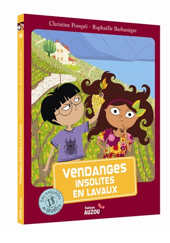 Les Enquêtes de Maëlys - Tome 18 : Vendanges insolites en Lavaux