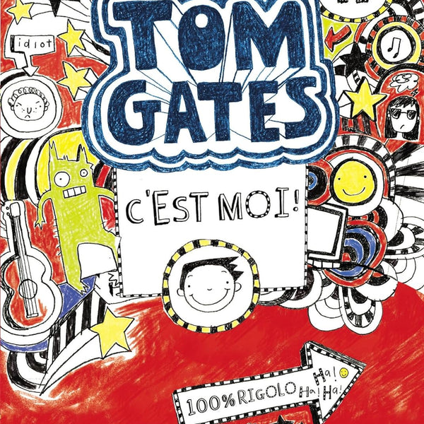 Tom Gates - Tome 1: C'est moi !